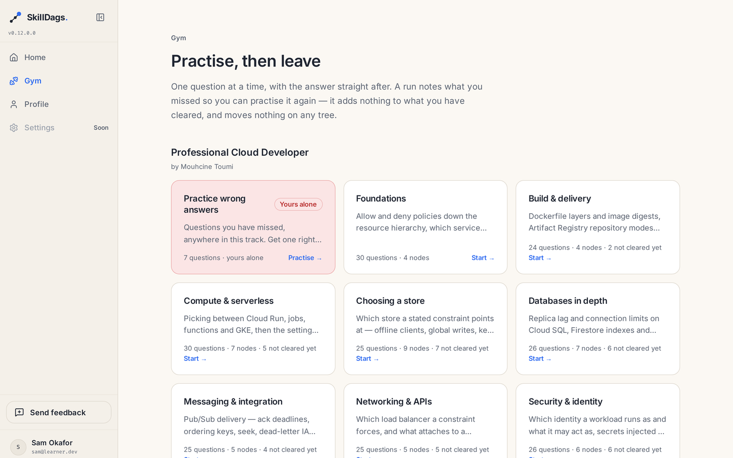 The practice gym. Question sets by topic, plus the ones you got wrong